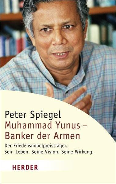 Muhammad Yunus - Banker der Armen