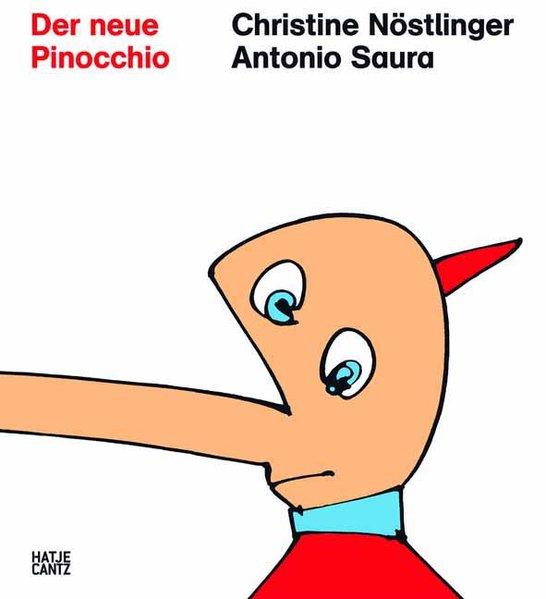 Nöstlinger, C: Der neue Pinocchio: Die Abenteuer des Pinocchio neu erzählt: Die Abenteuer des Pinocchio neu erzählt +Special Price+