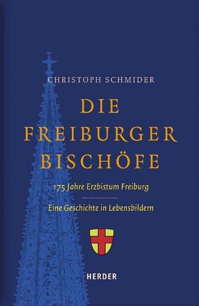 Die Freiburger Bischöfe