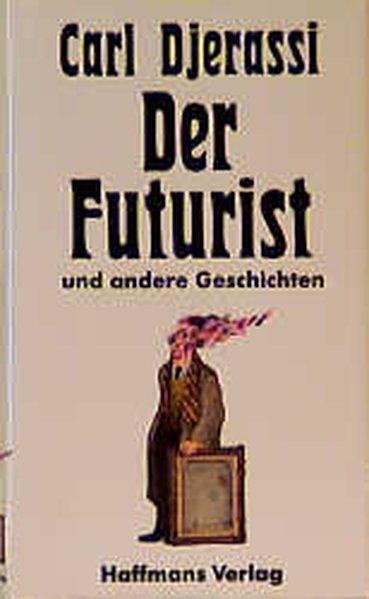 Der Futurist und andere Geschichten