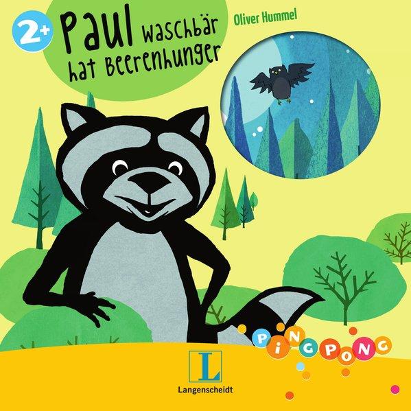 Paul Waschbär hat Beerenhunger - Pappbilderbuch: PiNGPONG