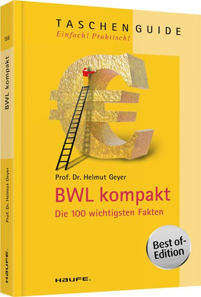 BWL. Basiswissen in 50 x 2 Minuten. (Sofortwissen kompakt) (German Edition)