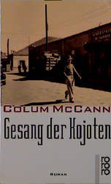 Gesang der Kojoten - McCann, Colum