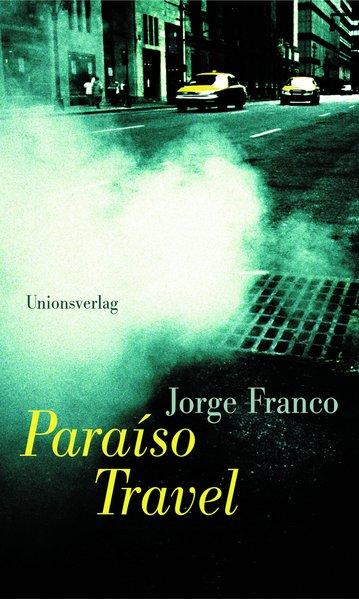 jorge franco paraiso travel