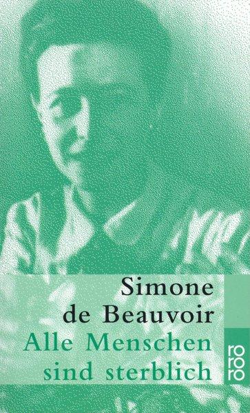 Alle Menschen sind sterblich - de Beauvoir, Simone