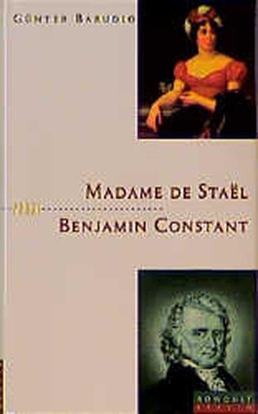 Madame de Stael und Benjamin Constant - Barudio, Günter