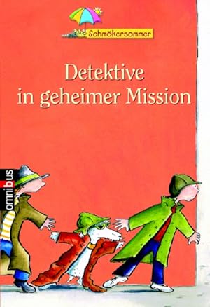 Omnibus Schmökersommer - Detektive in geheimer Mission