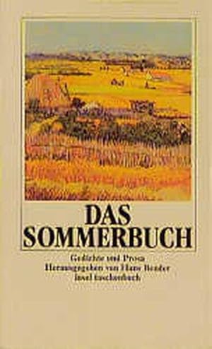 Die vier Jahreszeiten-Bücher. Gedichte und Prosa: Das Sommerbuch: Gedichte und Prosa (insel taschenbuch)