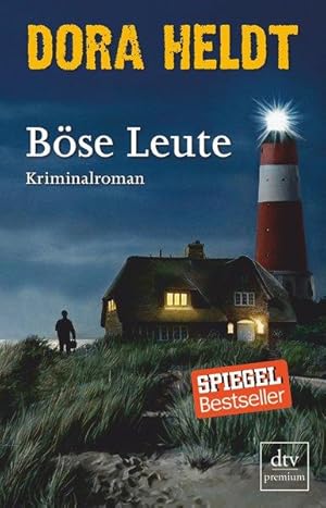 Böse Leute: Kriminalroman (Karl Sönnigsen)