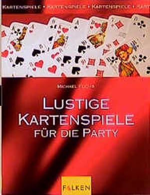 Lustige Kartenspiele für die Party