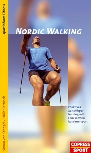 Nordic Walking: Effektives Ganzkörpertraining mit dem sanften Ausdauersport