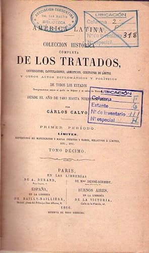 AMERICA LATINA. COLECCION HISTORICA COMPLETA DE LOS TRATADOS. Convenciones, capitulaciones, armis...