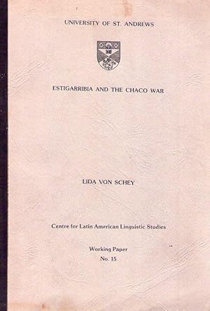 ESTIGARRIBIA AND THE CHACO WAR