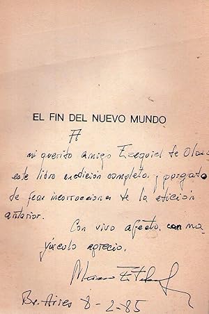 EL FIN DEL NUEVO MUNDO. Ensayo sobre la independencia de los pueblos americanos [Firmado / Signed]