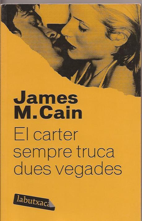El carter sempre truca dues vegades - James M. Cain