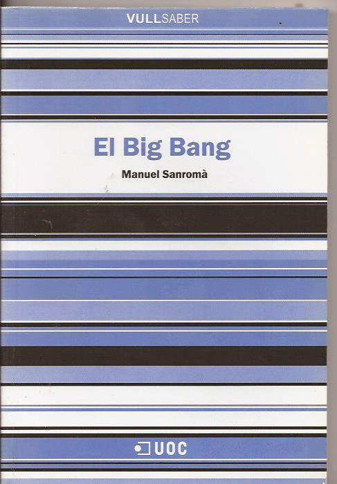 El Big Bang - Manuel Sanromà