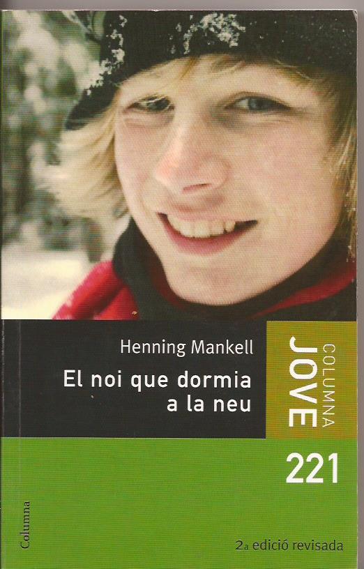 El noi que dormia a la neu - Henning Mankell