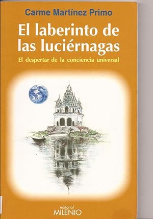 El laberinto de las luciérnagas. El despertar de la conciencia universal