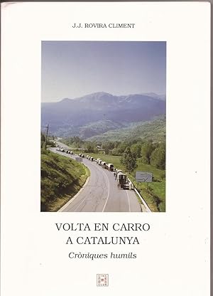 Volta en carro a Catalunya. Cròniques humils