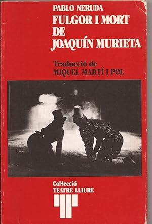 Fulgor i mort de Joaquín Murieta