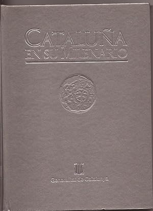 Cataluña en su milenario. Notas históricas para una celebración