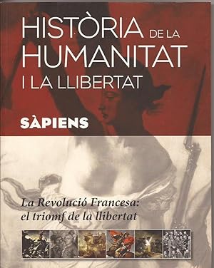 Història de la humanitat i la llibertat. La Revolució Francesa: el triomf de la llibertat