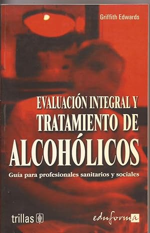 Evaluación integral y tratamiento de alcohólicos