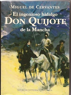 El ingenioso hidalgo Don Quijote de la Mancha