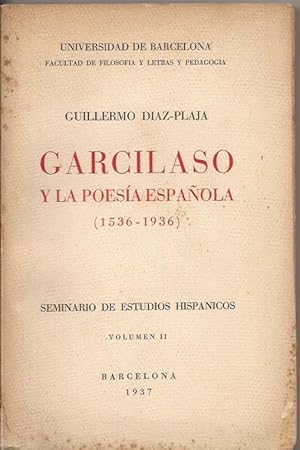 Garcilaso y la poesía española (1536-1936)