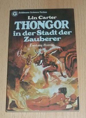 Thongor in der Stadt der Zauberer : Fantasy-Roman = Thongor in the city of magicians (At3t)