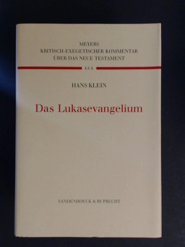 Das Lukasevangelium. Übersetzt und erklärt von Hans Klein. Band 1/3 aus der Reihe 