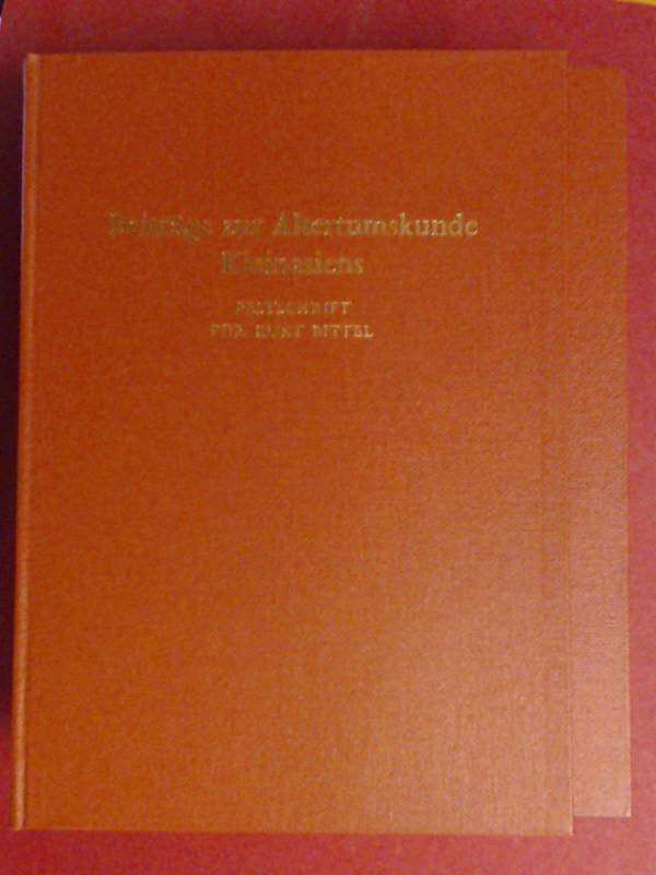 Beiträge zur Altertumskunde Kleinasiens: Festschrift für Kurt Bittel