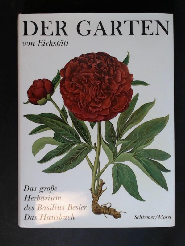 Der Garten Von Eichstatt Das Grosse Herbarium Des Basilius Besler