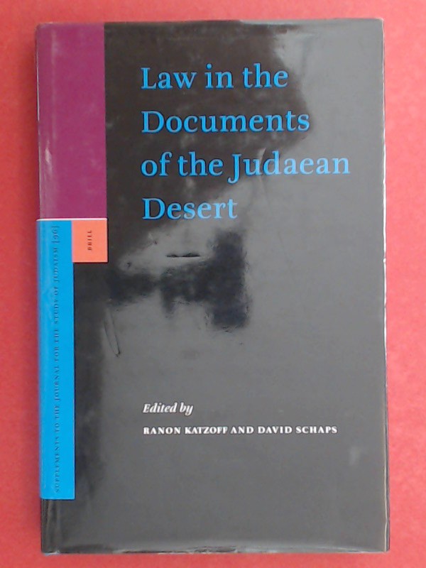 Law in the documents of the judaean desert. Band 96 aus der Reihe "Supplements to the Journal for the Study of Judaism".