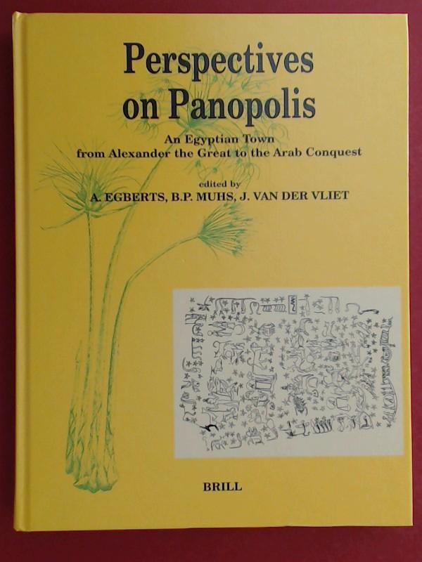 Perspectives on Panopolis. An Egyptian town from Alexander the Great to the Arab conquest (P. L. Bat. 31). Acts from an international symposium held in Leiden on 16, 17 and 18 december 1998. Volumen XXXI of 