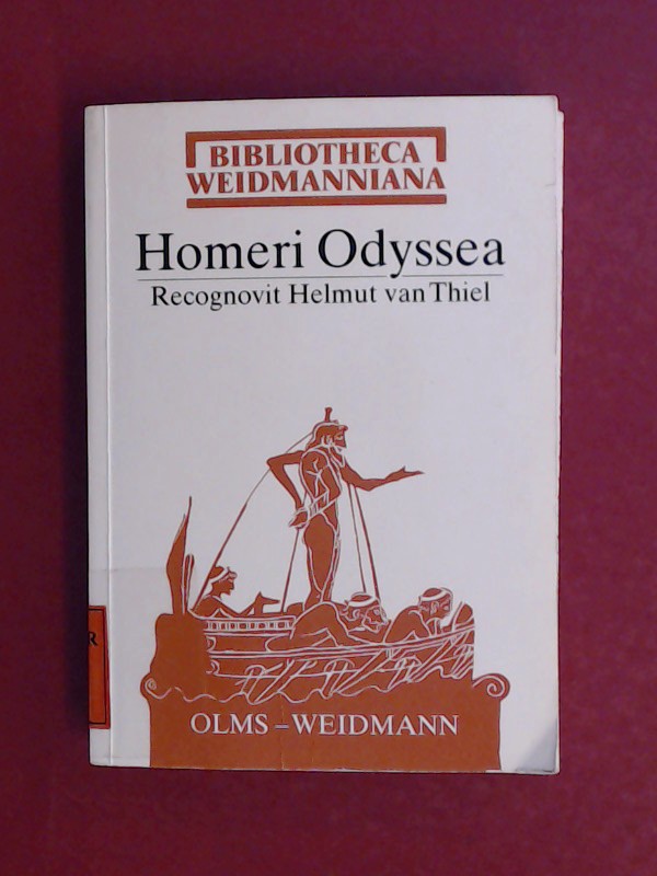 Homeri Odyssea. Recognovit Helmut van Thiel. Band I aus der Reihe "Bibliotheca Weidmanniana".