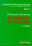 Grundlagen der Führung. Mit Führungsmodellen