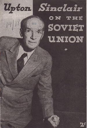 Upton Sinclair On the Soviet Union