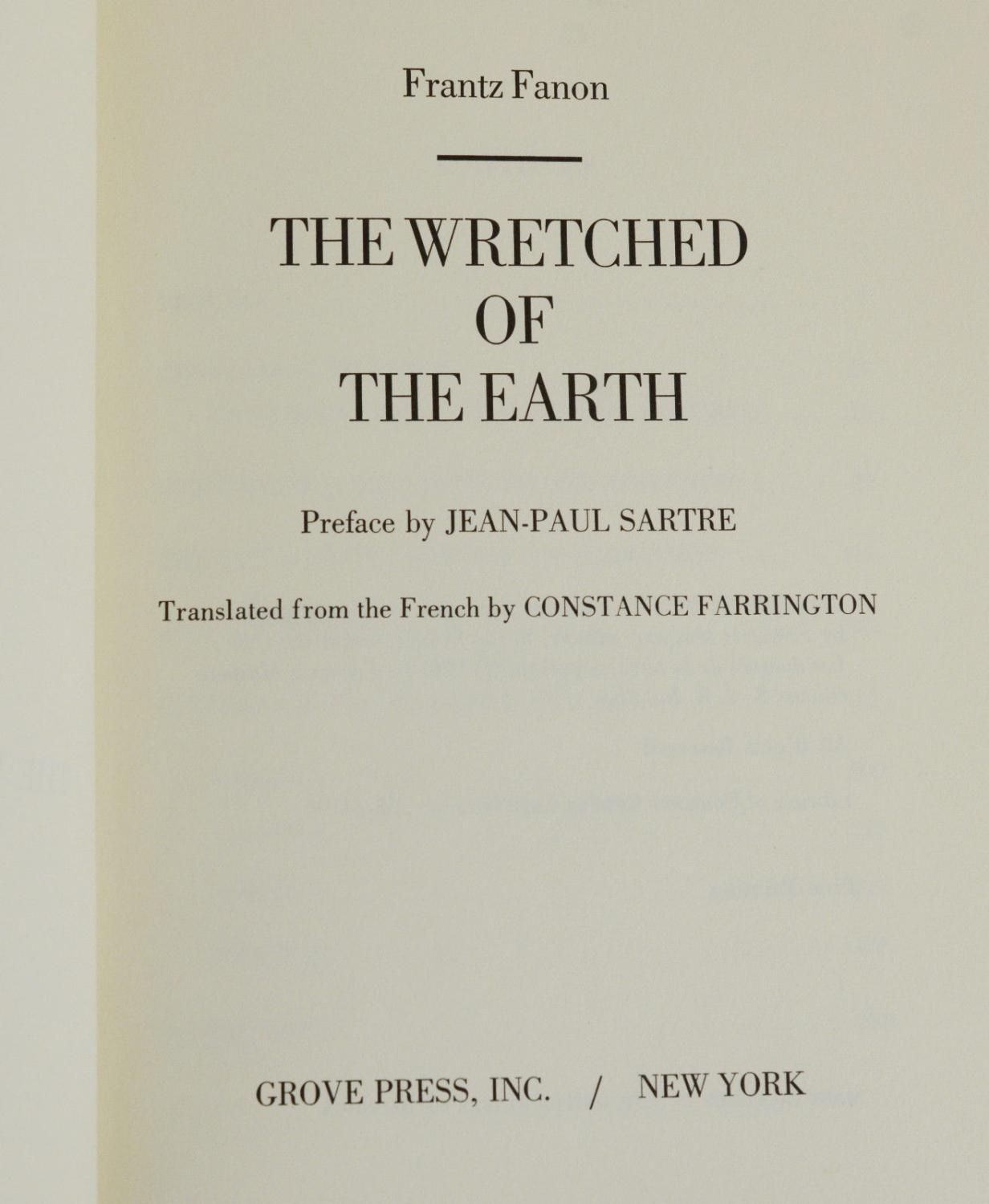 frantz fanon the wretched earth frantz fanon the wretched earth