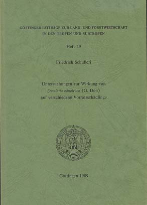 Untersuchungen zur Wirkung von Crotalaria ochroleuca (G. Don) auf verschiedene Vorratsschädlinge. Göttinger Beiträge zur Land- und Forstwirtschaft in den Tropen und Subtropen  H. 49