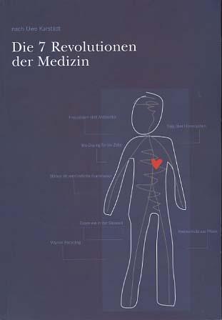 Die 7 Revolutionen der Medizin