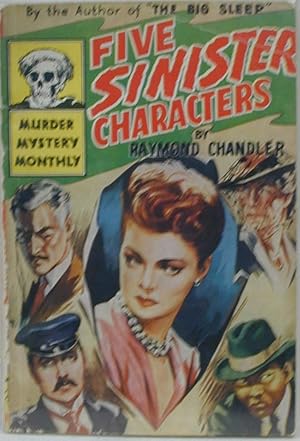 FIVE SINISTER CHARACTERS