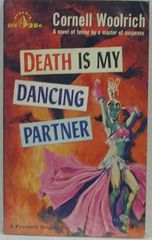 DEATH IS MY DANCING PARTNER