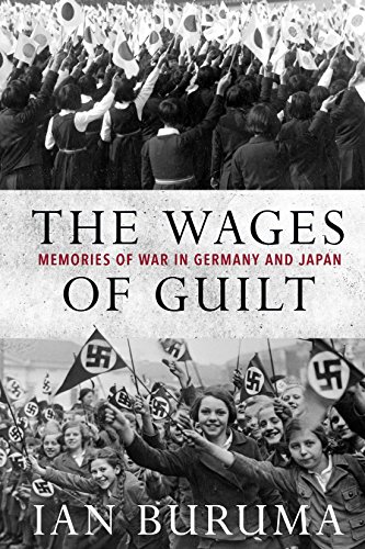 Wages of Guilt: Memories of War in Germany and Japan