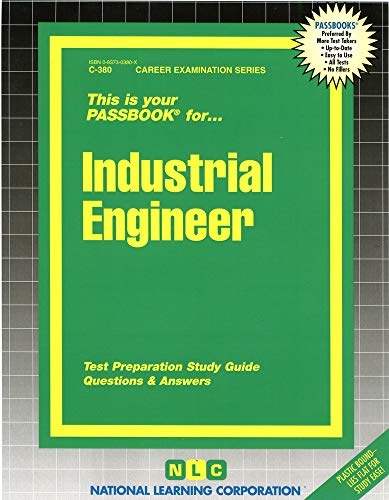 Industrial Engineer(Passbooks) (Career Examination Series) - National Learning Corporation