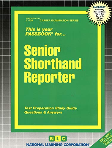 Senior Shorthand Reporter (Career Examination Series) - National Learning Corporation