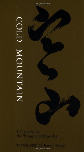 Cold Mountain: 100 Poems by the T'ang poet Han-Shan