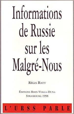 INFORMATIONS DE RUSSIE SUR LES MALGRE-NOUS