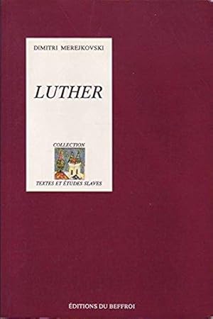 Luther (Collection Textes et études slaves)