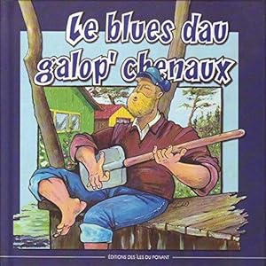 Le Blues Dau Galop'chenaux